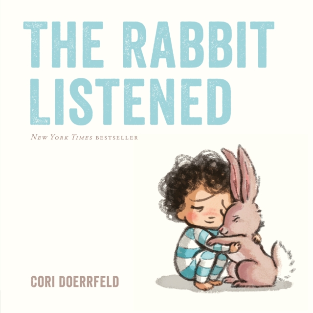 The Rabbit Listened, Hardback Book