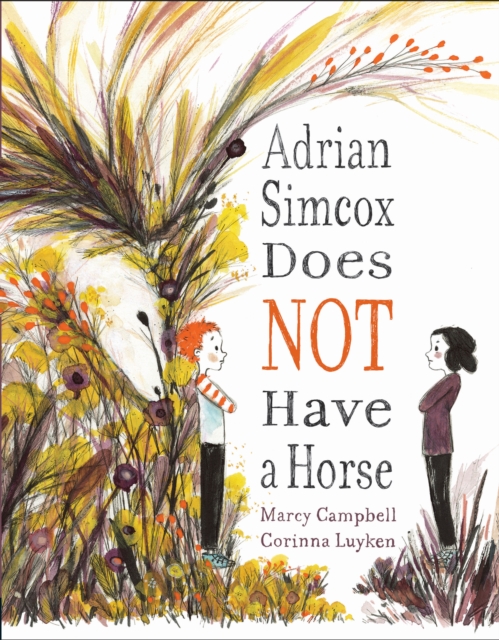 Adrian Simcox Does NOT Have a Horse, Hardback Book