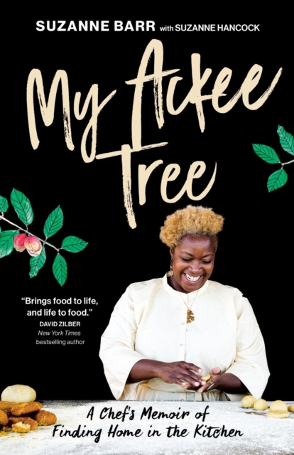 My Ackee Tree : A Chef's Memoir of Finding Home in the Kitchen, Hardback Book