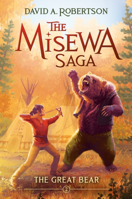 The Great Bear : The Misewa Saga, Book Two, Paperback / softback Book