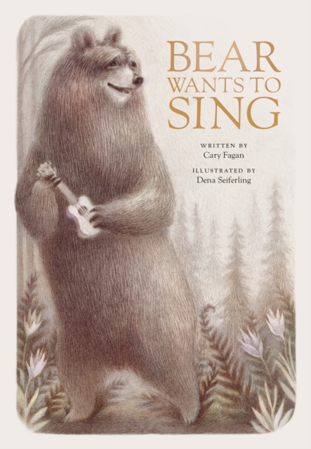 Bear Wants To Sing, Hardback Book