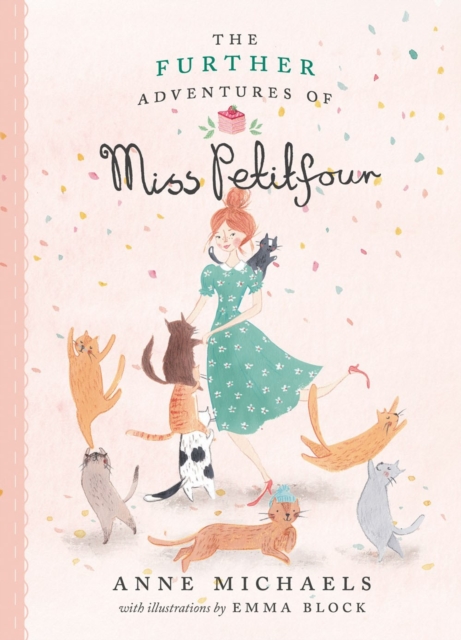 The Further Adventures Of Miss Petitfour, Hardback Book