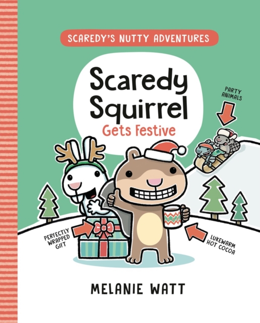 Scaredy Squirrel Gets Festive, Hardback Book