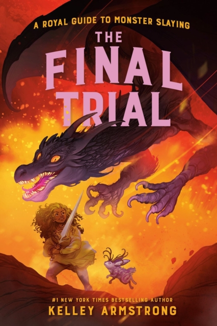The Final Trial : Royal Guide to Monster Slaying, Book 4, Hardback Book