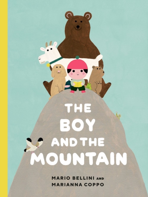 The Boy And The Mountain, Hardback Book