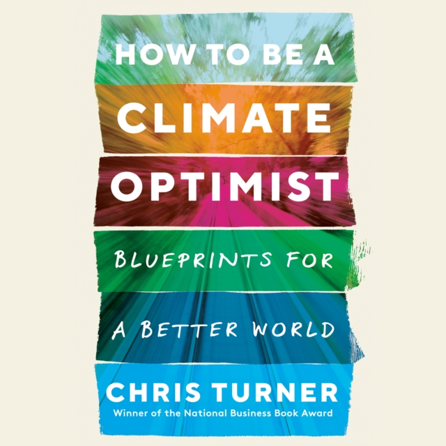 How to Be a Climate Optimist, eAudiobook MP3 eaudioBook
