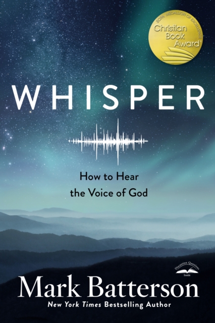 Whisper: How to Hear the Voice of God, Paperback / softback Book