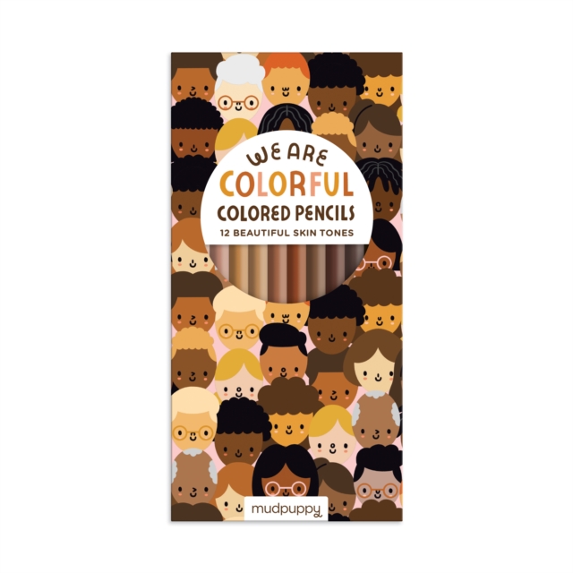 We Are Colorful Skin Tone Colored Pencils, Paints, crayons, pencils Book