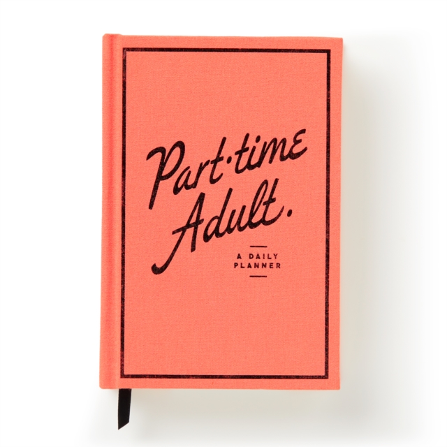 Part-Time Adult Undated Daily Planner, Diary or journal Book
