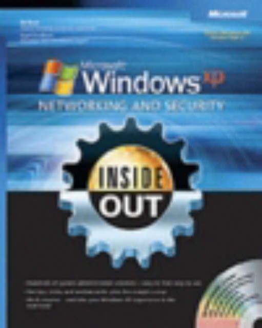 Microsoft Windows XP Networking and Security Inside Out : Also Covers Windows 2000, Mixed media product Book