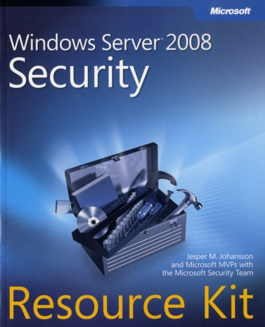 Windows Server 2008 Security Resource Kit, Mixed media product Book