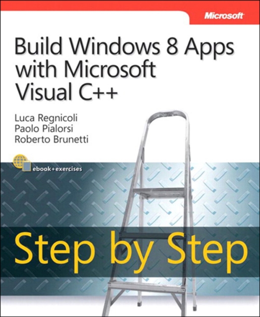 Build Windows 8 Apps with Microsoft Visual C++ Step by Step, EPUB eBook