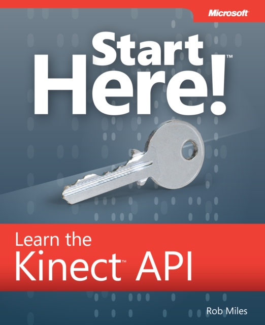 Start Here! Learn the Kinect API, EPUB eBook