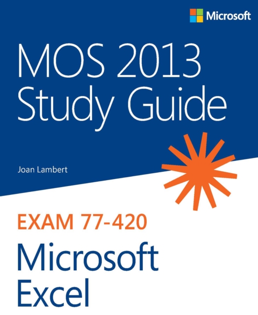 MOS 2013 Study Guide for Microsoft Excel, PDF eBook