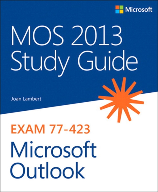 MOS 2013 Study Guide for Microsoft Outlook, PDF eBook