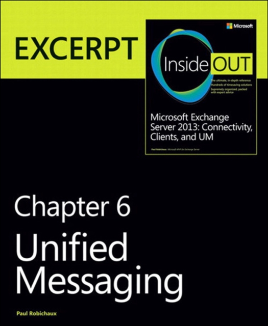 Unified Messaging : EXCERPT from Microsoft Exchange Server 2013 Inside Out, EPUB eBook