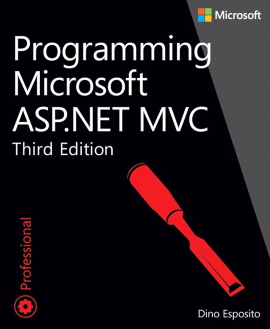 Programming Microsoft ASP.NET MVC, Paperback / softback Book