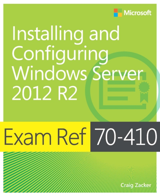 Exam Ref 70-410 Installing and Configuring Windows Server 2012 R2 (MCSA), PDF eBook