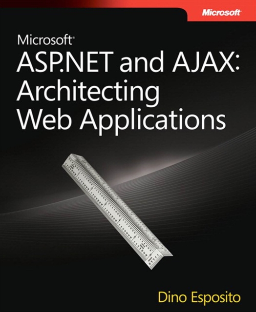 Microsoft ASP.NET and AJAX : Architecting Web Applications, PDF eBook