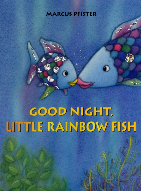 Good Night, Little Rainbow Fish, Paperback / softback Book