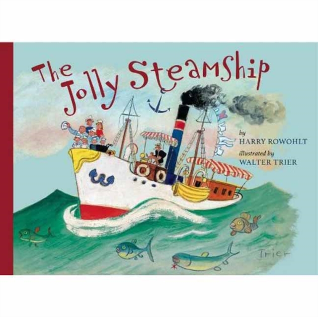 The Jolly Steamship, Hardback Book