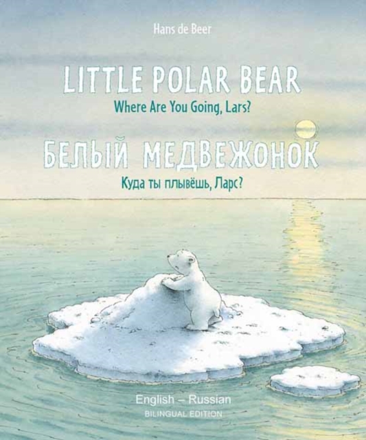 Little Polar Bear - English/Russian, Paperback / softback Book
