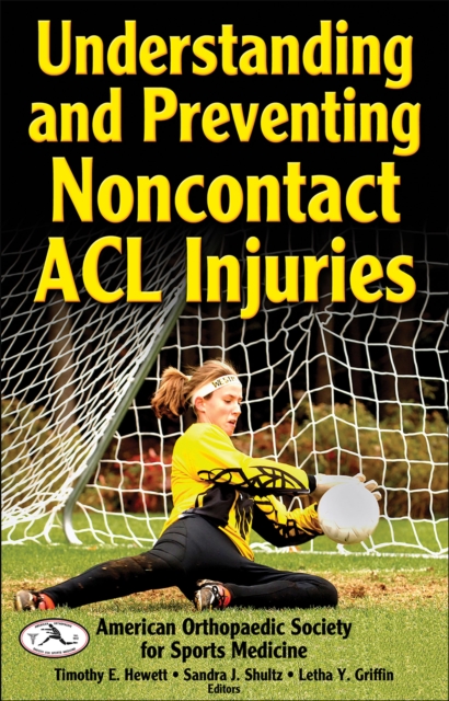 Understanding and Preventing Non-contact ACL Injuries, Hardback Book