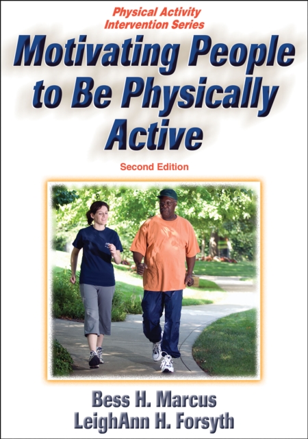 Motivating People to Be Physically Active, Paperback / softback Book
