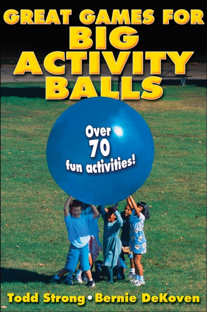 Great Games for Big Activity Balls, Paperback / softback Book