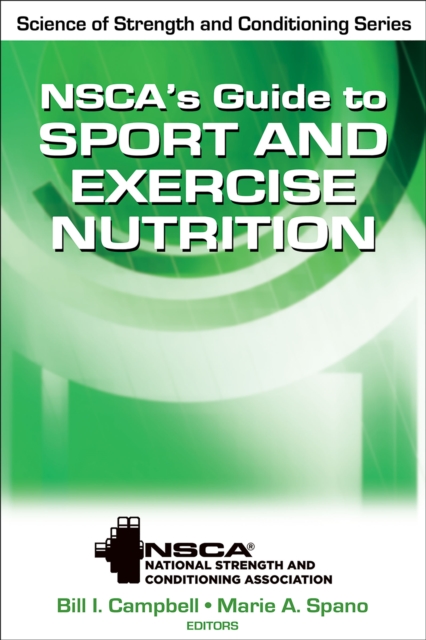 NSCA’s Guide to Sport and Exercise Nutrition, Hardback Book