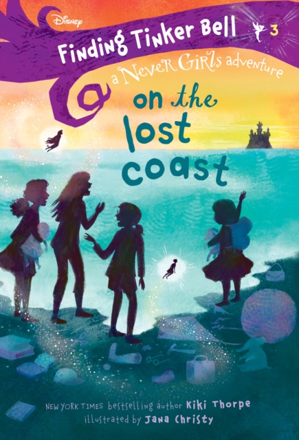 Finding Tinker Bell #3: On the Lost Coast (Disney: The Never Girls), EPUB eBook