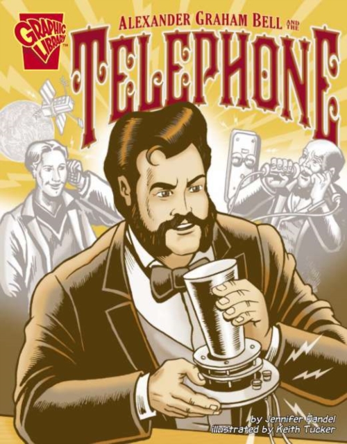 Alexander Graham Bell and the Telephone, PDF eBook