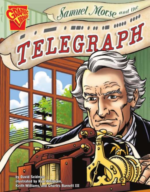 Samuel Morse and the Telegraph, PDF eBook