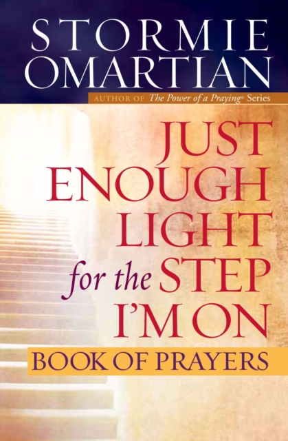 Just Enough Light for the Step I'm On Book of Prayers, EPUB eBook