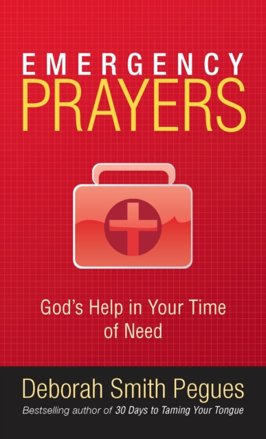 Emergency Prayers : God's Help in Your Time of Need, EPUB eBook