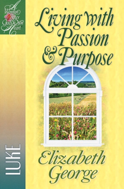 Living with Passion and Purpose : Luke, EPUB eBook