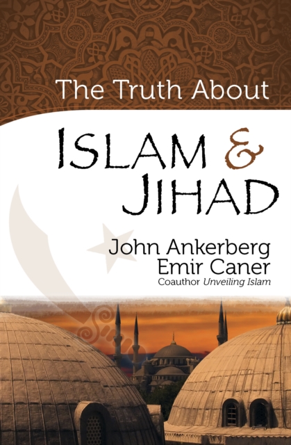 The Truth About Islam and Jihad, EPUB eBook
