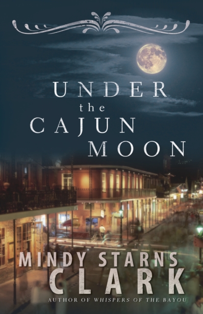 Under the Cajun Moon, EPUB eBook