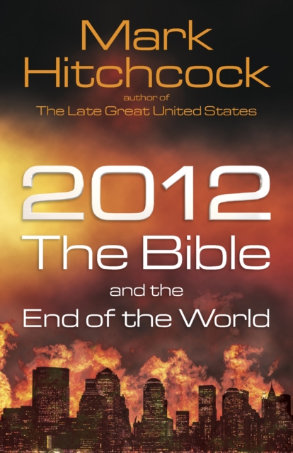 2012, the Bible, and the End of the World, EPUB eBook