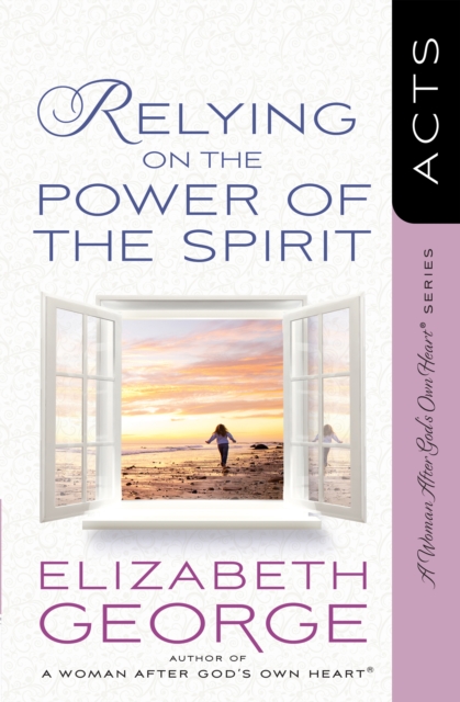 Relying on the Power of the Spirit : Acts, EPUB eBook