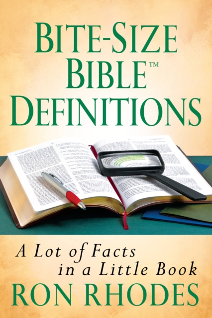 Bite-Size Bible Definitions : A Lot of Facts in a Little Book, EPUB eBook