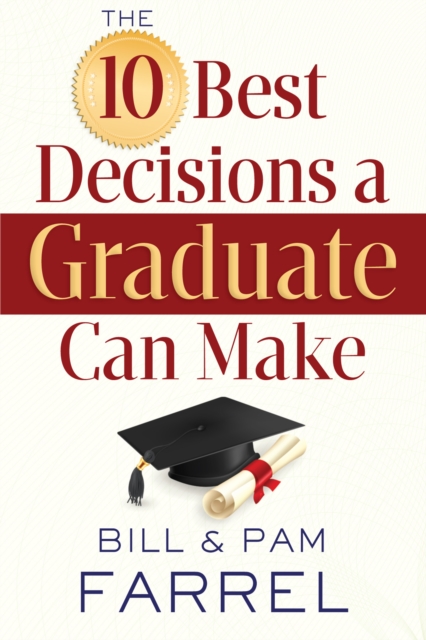 The 10 Best Decisions a Graduate Can Make, EPUB eBook