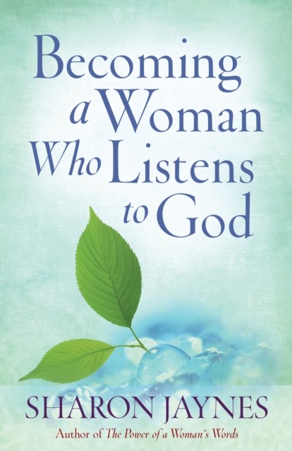 Becoming a Woman Who Listens to God, EPUB eBook