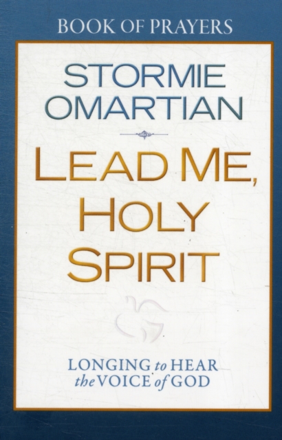 Lead Me, Holy Spirit Book of Prayers : Longing to Hear the Voice of God, Paperback / softback Book