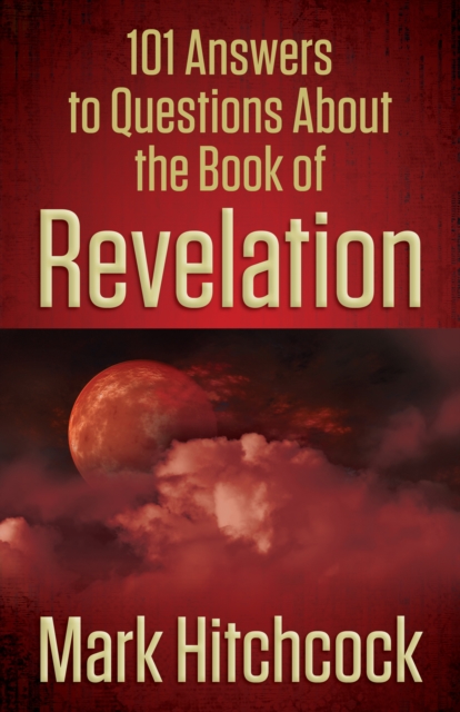 101 Answers to Questions About the Book of Revelation, EPUB eBook