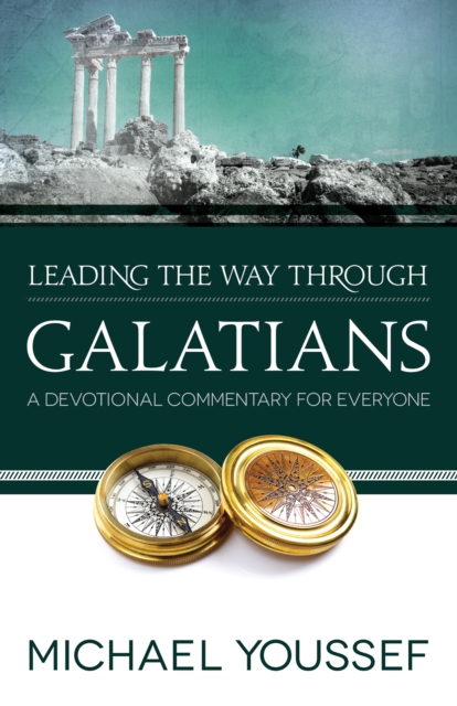 Leading the Way Through Galatians : A Devotional Commentary for Everyone, EPUB eBook