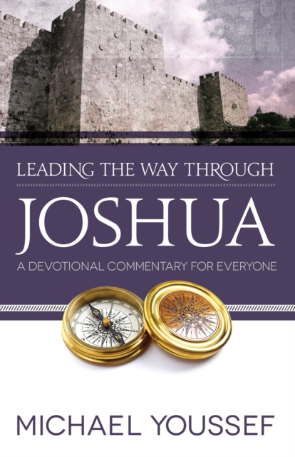 Leading the Way Through Joshua : A Devotional Commentary for Everyone, EPUB eBook