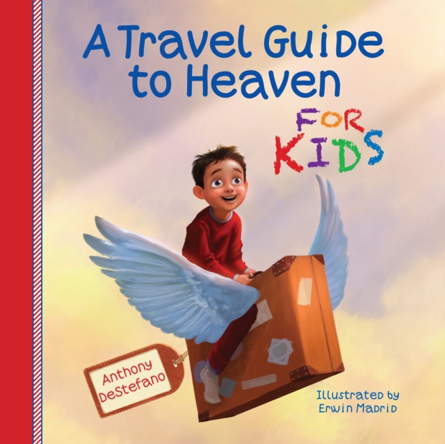 A Travel Guide to Heaven for Kids, EPUB eBook