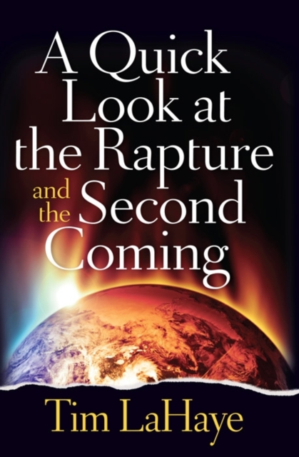 A Quick Look at the Rapture and the Second Coming, Paperback / softback Book