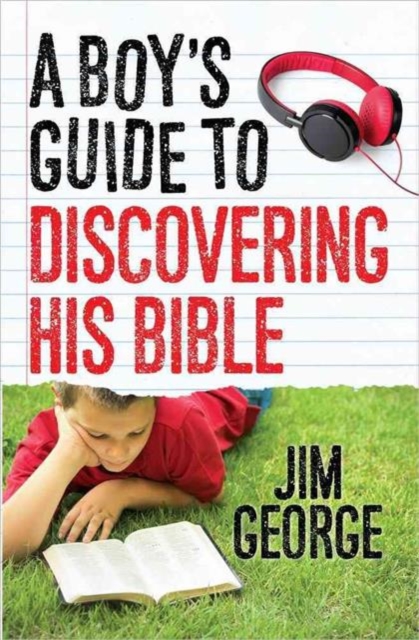 A Boy's Guide to Discovering His Bible, Paperback / softback Book